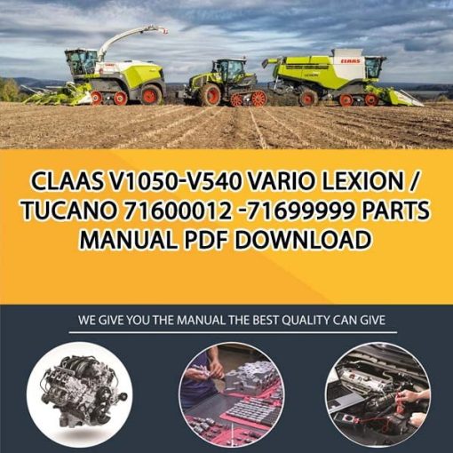 Claas V1050-V540 VARIO LEXION _ TUCANO 71600012 -71699999 Parts Manual PDF Download