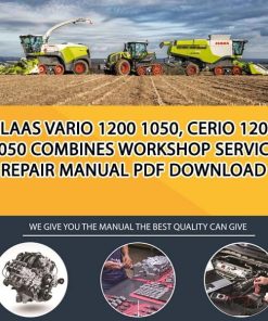 Claas VARIO 1200 1050, CERIO 1200 1050 Combines Workshop Service Repair Manual PDF Download