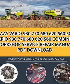 Claas VARIO 930 770 680 620 560 500, CERIO 930 770 680 620 560 Combines Workshop Service Repair Manual PDF Download