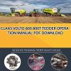 Claas VOLTO 800 800T Tedder Operation Manual PDF Download