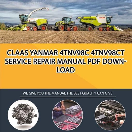 Claas YANMAR 4TNV98C 4TNV98CT Service Repair Manual PDF Download
