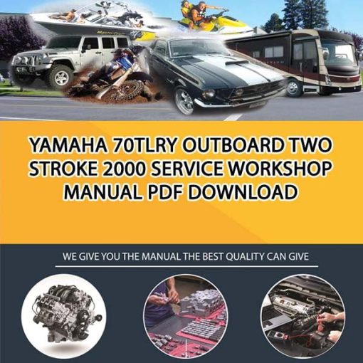 Yamaha 70TLRY Outboard Two Stroke 2000 Service Workshop Manual PDF Download