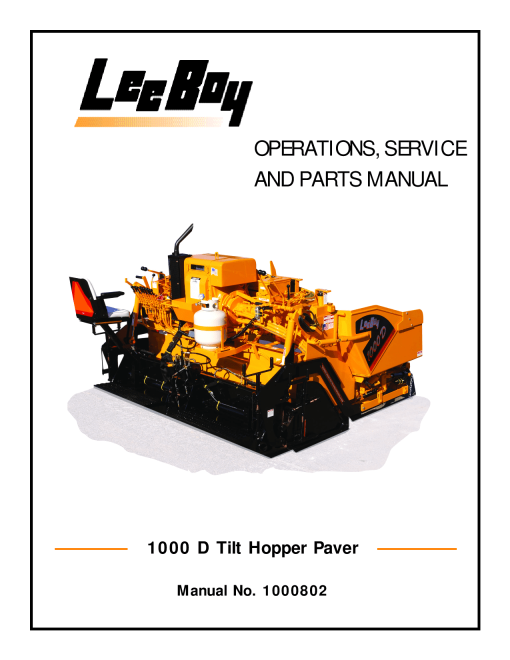 LeeBoy 1000D Tilt Hopper Paver Operators Service and Parts Manual PDF Download
