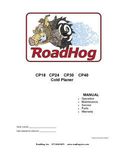 RoadHog CP18 CP24 CP30 CP40 Cold Planer 2011 Operation Maintenance Service and Parts Manual PDF Download