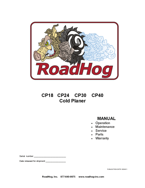 RoadHog CP18 CP24 CP30 CP40 Cold Planer 2011 Operation Maintenance Service and Parts Manual PDF Download