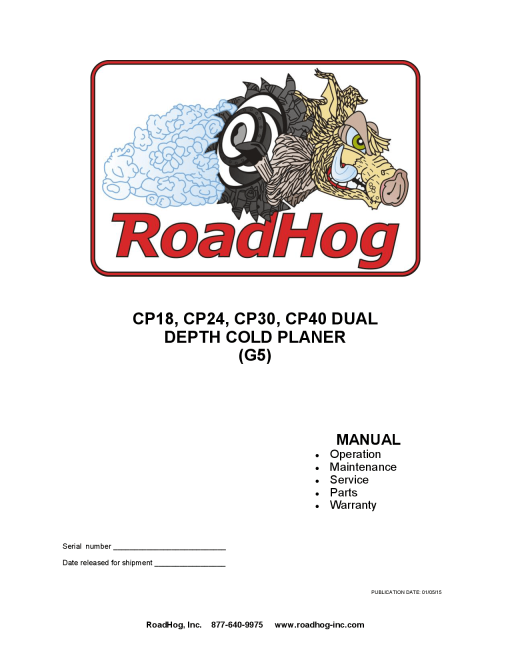 RoadHog CP18 CP24 CP30 CP40 Cold Planer G5 2015 Operation Maintenance Service and Parts Manual PDF Download