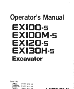 Hitachi EX100-5 EX100M-5 EX120-5 EX130H-5 Excavator 01001-30001-up Operation Maintenance Manual PDF Download