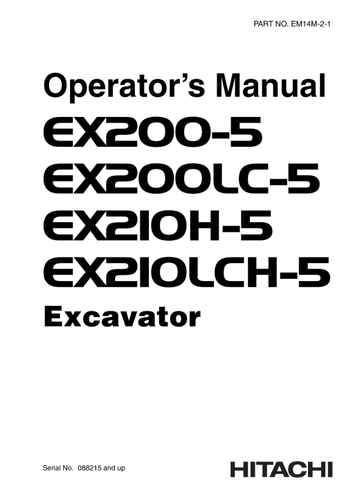 Hitachi EX200-5 EX200LC-5 EX210H-5 EX210LCH-5 Excavator Serial 088215-up Operation Maintenance Manual PDF Download