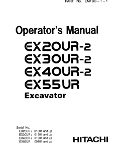 Hitachi EX20UR-2 EX30UR-2 EX40UR-2 EX55UR-2 Excavator Operation Maintenance Manual PDF Download