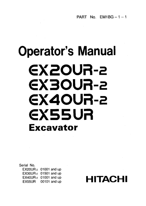 Hitachi EX20UR-2 EX30UR-2 EX40UR-2 EX55UR-2 Excavator Operation Maintenance Manual PDF Download