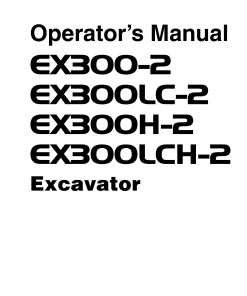 Hitachi EX300-2 EX300LC-2 EX300H-2 EX300LCH-2 Excavator Serial 05280-up Operation Maintenance Manual PDF Download