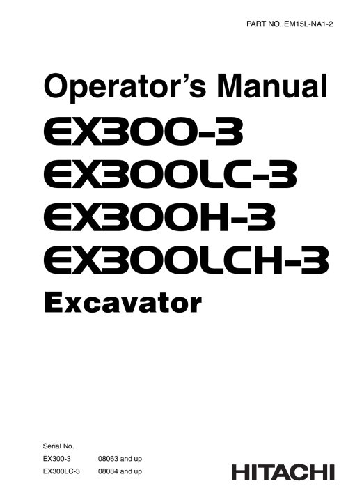 Hitachi EX300-3 EX300LC-3 EX300H-3 EX300LCH-3 Excavator Serial 08063-08084-up Operation Maintenance Manual PDF Download