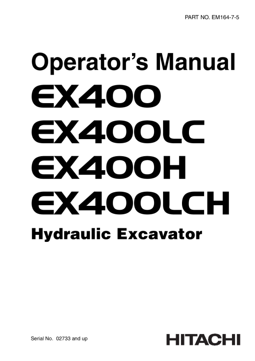 Hitachi EX400 EX400LC EX400H EX400LCH Hydraulic Excavator Serial 02733-up Operation Maintenance Manual PDF Download