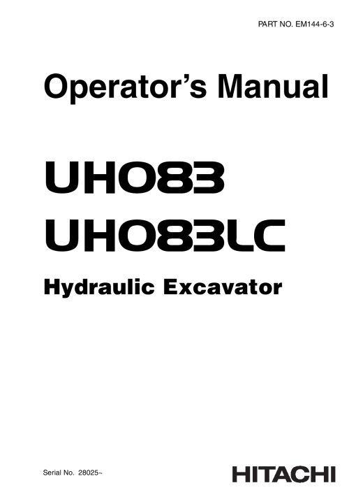 Hitachi UH083 UH083LC Hydraulic Excavator Serial 28025-up Operation Maintenance Manual PDF Download