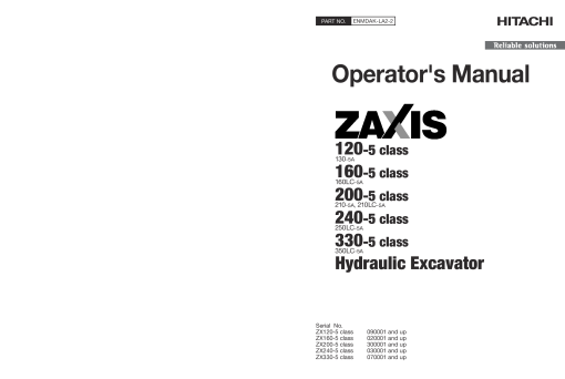 Hitachi ZAXIS 120-5 class ZAXIS130-5A ZAXIS160-5 class ZAXIS 160LC-5A Hydraulic Excavator Serial 090001-up Operation Maintenance Manual PDF Download