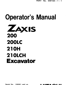 Hitachi ZAXIS 200 200LC 210H 210LCH Excavator Serial 100001-up Operation Maintenance Manual PDF Download