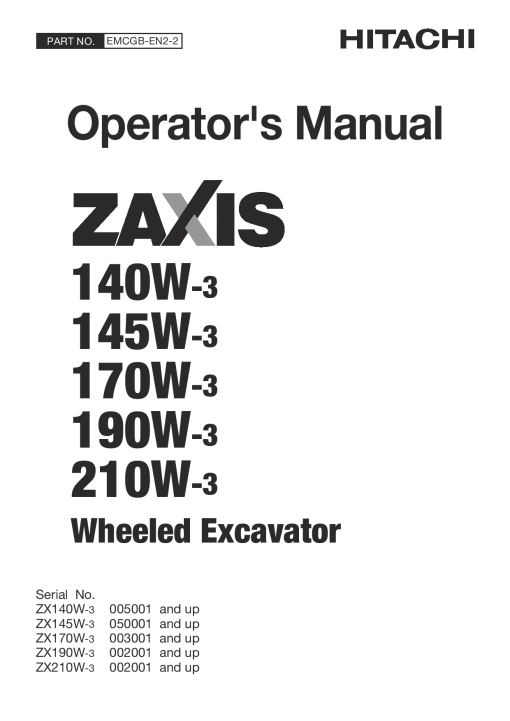 Hitachi ZAXIS140W-3 ZAXIS145W-3 ZAXIS170W-3 ZAXIS190W-3 ZAXIS210W-3 Wheeled Excavator Operation Maintenance Manual PDF Download