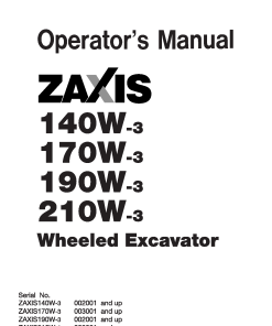 Hitachi ZAXIS140W-3 ZAXIS170W-3 ZAXIS190W-3 ZAXIS210W-3 Wheeled Excavator Operation Maintenance Manual PDF Download