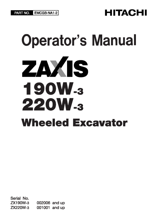 Hitachi ZAXIS190W-3 ZAXIS220W-3 Wheeled Excavator EMCGBNA12 Operation Maintenance Manual PDF Download