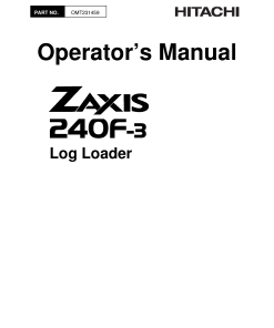 Hitachi ZAXIS240F-3 Log Loader OMT231459 Operation Maintenance Manual PDF Download
