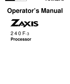 Hitachi ZAXIS240F-3 Processor Operation Maintenance Manual PDF Download