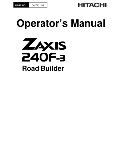 Hitachi ZAXIS240F-3 Road Builder OMT231458 Operation Maintenance Manual PDF Download
