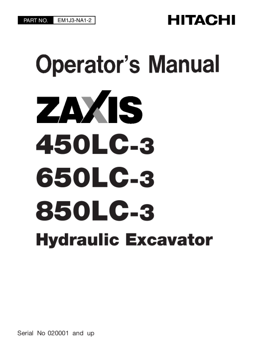 Hitachi ZAXIS450LC-3 ZAXIS650LC-3 ZAXIS850LC-3 Hydraulic Excavator Serial 020001-up Operation Maintenance Manual PDF Download