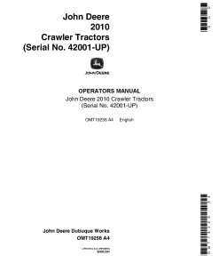John Deere 2010 Crawler Tractor Base Unit Construction Serial 42001-UP OMT19256 Operation Maintenance Manual PDF Download