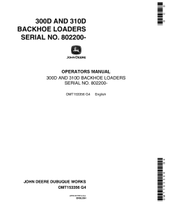 John Deere 300D 310D Backhoes Construction Serial 802200-up OMT153356 Operation Maintenance Manual PDF Download