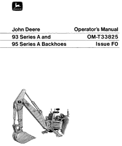 John Deere 93A 94A Backhoe Loader Construction OMT33825 Operation Maintenance Manual PDF Download