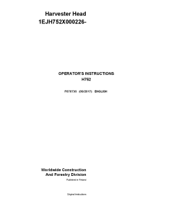 John Deere H752 Harvesting Heads Forestry Serial 1EJH752X000226-up Operation Maintenance Manual PDF Download