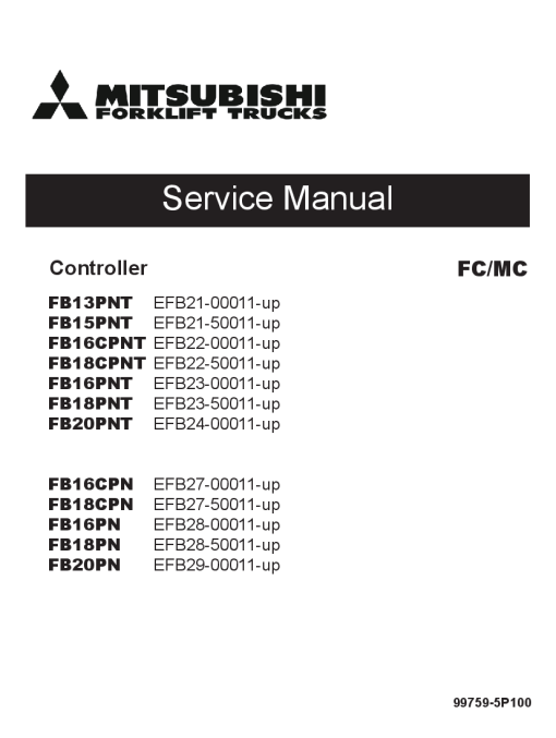 Mitsubishi FB16CPNT FB18CPNT FB16PN FB 18PN FB20PN Controller Forklift 00011-up Service Workshop Manual PDF download
