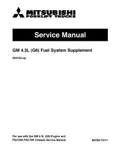 Mitsubishi GM 4.3L G6 Engine Fuel System Supplement for FGC35K-FGC70K Forklift Trucks Service Workshop Manual PDF download