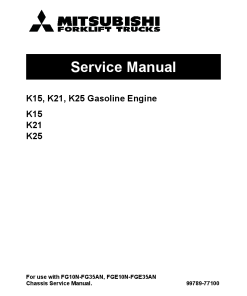 Mitsubishi K15 K21 K25 Gasoline Engine Forklift Trucks for FG10N-FG35AN FGE10N-FGE35AN Service Workshop Manual PDF download
