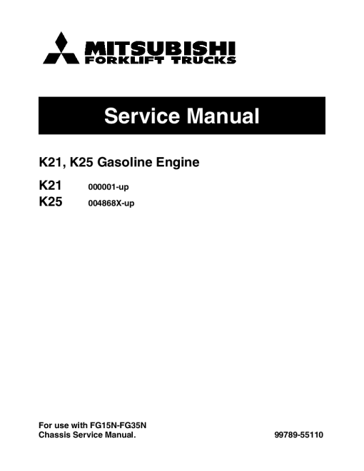 Mitsubishi K21 K25 Gasoline Engine Forklift Trucks for FG-15 18 20 25 30 35-N FG20CN Service Workshop Manual PDF download