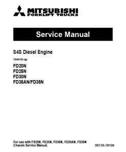 Mitsubishi S4S Diesel Engine 194618-up Forklift Trucks for FD20N-25N 30N 33N 35N FD35AN Service Workshop Manual PDF download