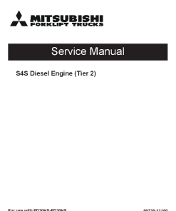 Mitsubishi S4S Diesel Engine Tier 2 Forklift Trucks for FD20HS FD25HS FD30HS Service Workshop Manual PDF download