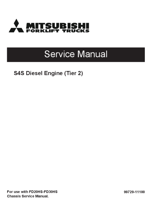 Mitsubishi S4S Diesel Engine Tier 2 Forklift Trucks for FD20HS FD25HS FD30HS Service Workshop Manual PDF download