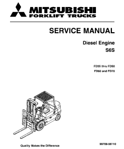 Mitsubishi S6S Diesel Engine Forklift Trucks for FD35 FD40 FD50 FD50C FD60 FD70 Service Workshop Manual PDF download