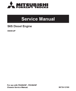 Mitsubishi S6S Diesel Engine Forklift Trucks for FD40N FD45N FD50CN FD50N Service Workshop Manual PDF download