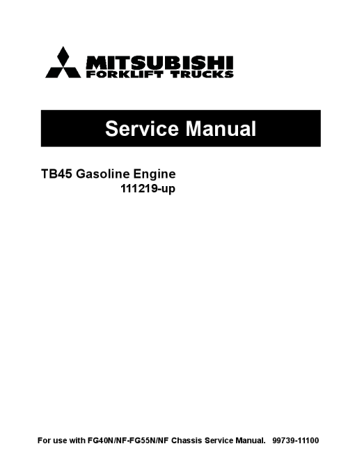 Mitsubishi TB45 Gasoline Engine Forklift for FG50CN FG40N FG45N FG50N FG55N -F Service Workshop Manual PDF download