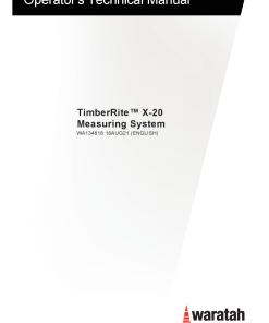 Waratah TimberRite X-20 Measuring System WA134818 Operation Maintenance Manual PDF Download