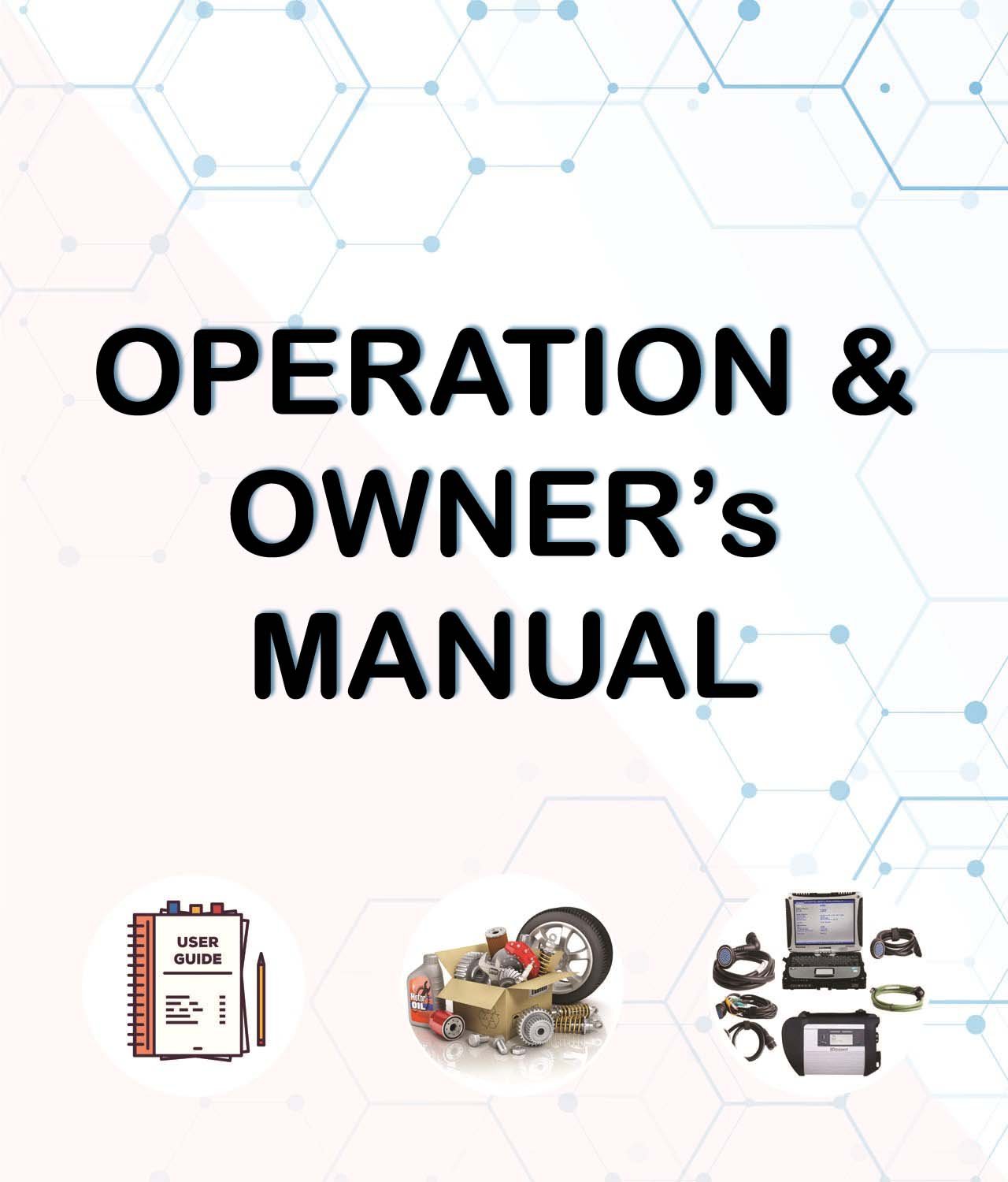 Operation & Owners manuals