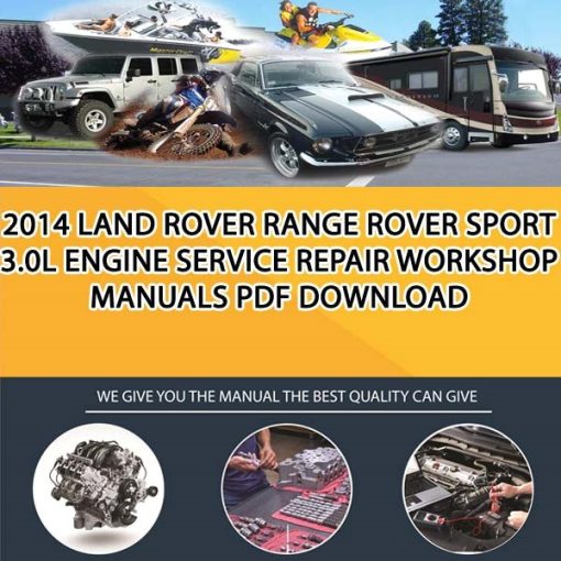 2014 Land Rover Range Rover Sport 3.0L Engine Service Repair Workshop Manuals PDF Download