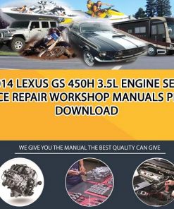 2014 Lexus GS 450h 3.5L Engine Service Repair Workshop Manuals PDF Download