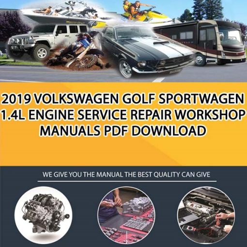 2019 Volkswagen Golf SportWagen 1.4L Engine Service Repair Workshop Manuals PDF Download